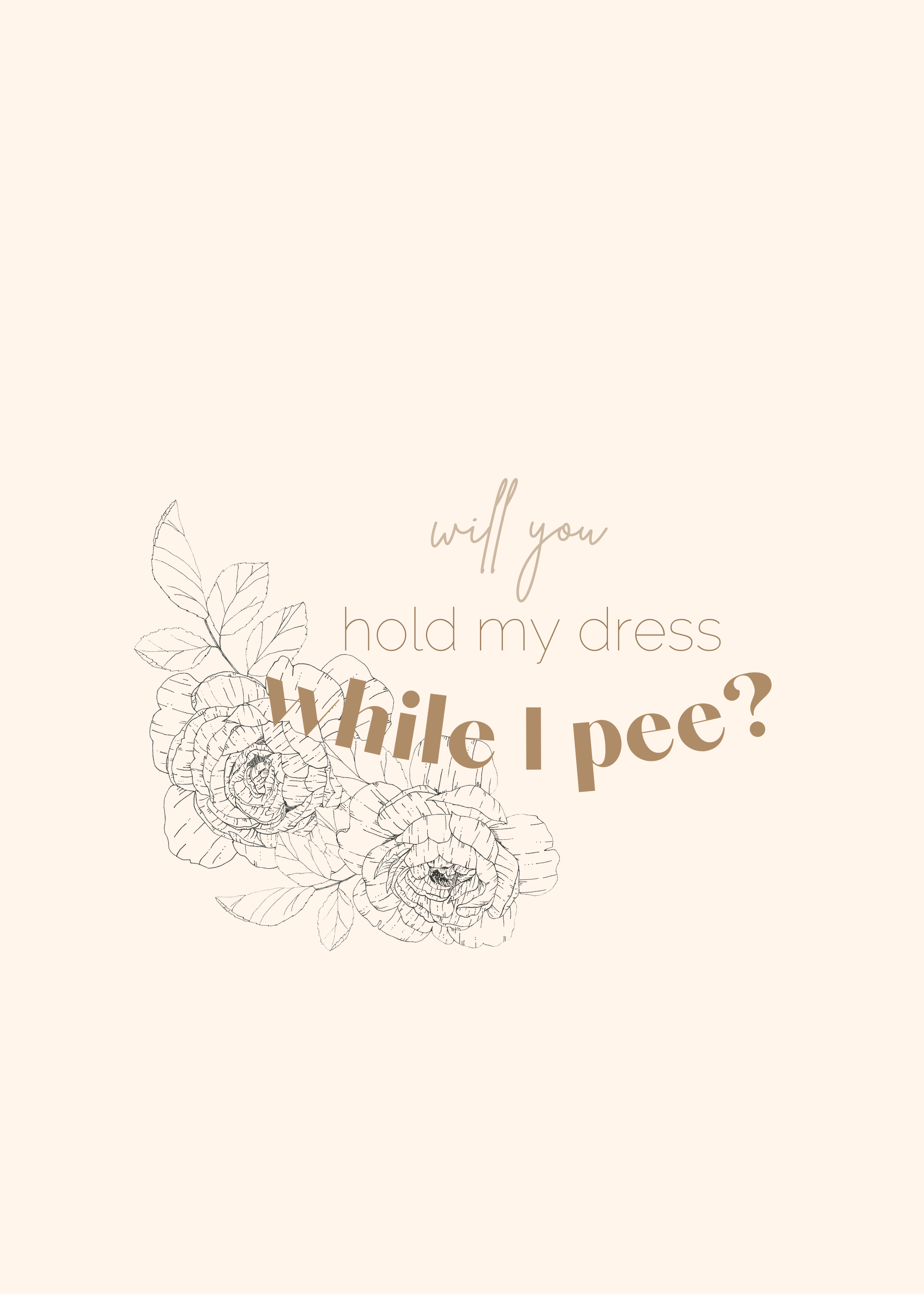 Digital Download Hold My Dress Bridesmaid Proposal Card