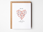 Load image into Gallery viewer, Be My Valentine Greeting Card
